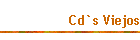 Cd`s Viejos